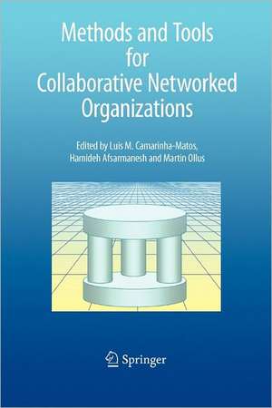 Methods and Tools for Collaborative Networked Organizations de Luis M. Camarinha-Matos