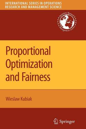 Proportional Optimization and Fairness de Wieslaw Kubiak