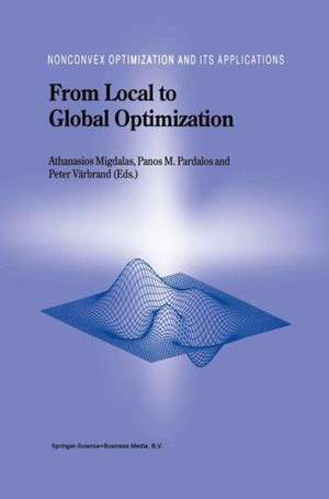 From Local to Global Optimization de A. Migdalas