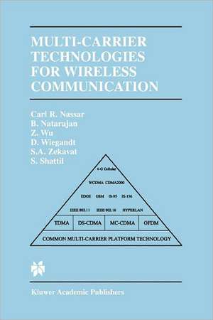 Multi-Carrier Technologies for Wireless Communication de Carl R. Nassar