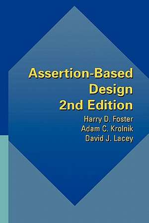 Assertion-Based Design de Harry D. Foster