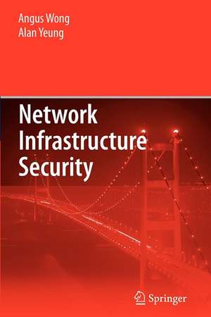 Network Infrastructure Security de Angus Wong