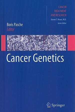 Cancer Genetics de Boris Pasche