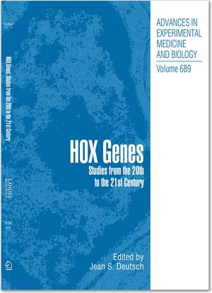 Hox Genes: Studies from the 20th to the 21st Century de Jean S. Deutsch