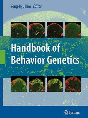 Handbook of Behavior Genetics de Yong-Kyu Kim