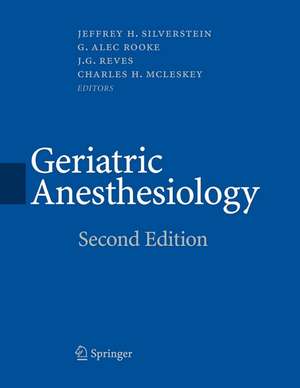 Geriatric Anesthesiology de Jeffrey Silverstein