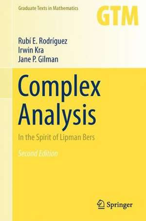 Complex Analysis: In the Spirit of Lipman Bers de Rubí E. Rodríguez