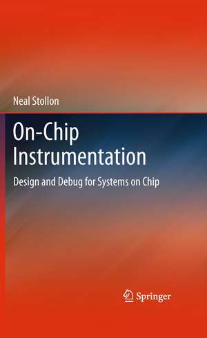 On-Chip Instrumentation de Neal Stollon