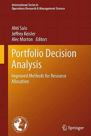 Portfolio Decision Analysis: Improved Methods for Resource Allocation de Ahti Salo