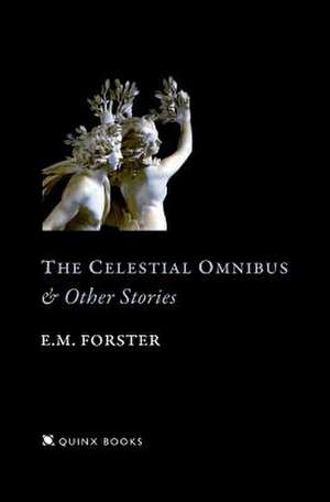 The Celestial Omnibus de E. M. Forster