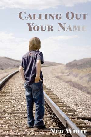 Calling Out Your Name: A Coloring Adventure Discovery Book for Children from 4 to 9 Years Old. de Ned White