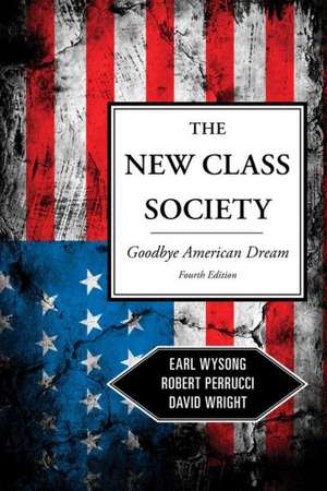 The New Class Society de Earl Wysong