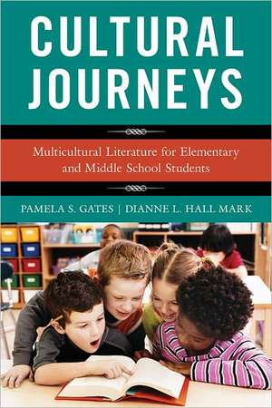 Cultural Journeys de Pamela S. Gates