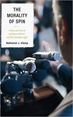 The Morality of Spin de Nathaniel J. Klemp