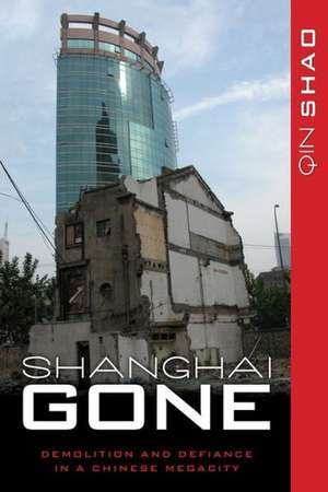 Shanghai Gone de Qin Shao