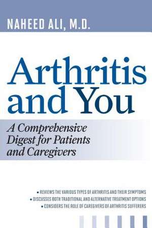 Arthritis and You de Naheed S.M. D. Ali