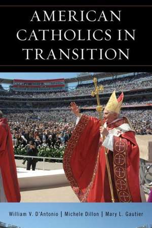 American Catholics in Transition de William V. D'Antonio