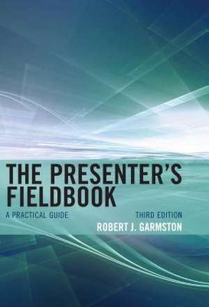 Presenter's Fieldbook de Robert J. Garmston