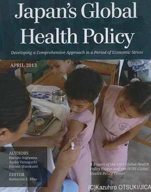 Japan's Global Health Policy de Haruko Sugiyama