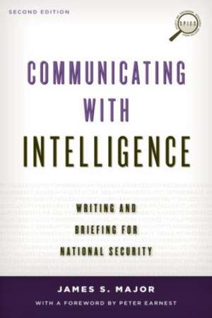 Major, J: Communicating with Intelligence de James S. Major