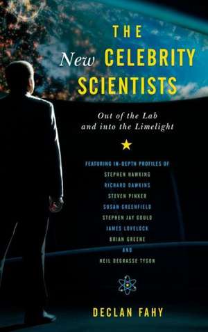 The New Celebrity Scientists de Declan Fahy