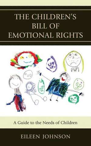 The Children's Bill of Emotional Rights de Eileen Johnson