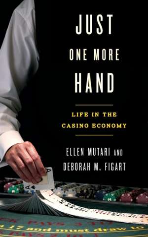 Just One More Hand de Ellen Mutari