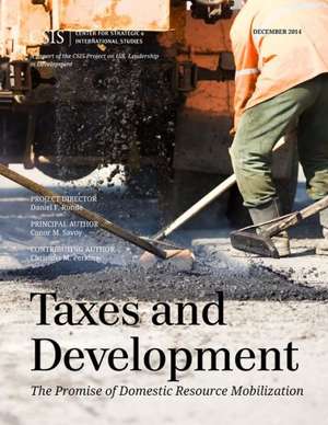 Taxes and Development de Conor M. Savoy