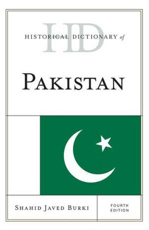 Historical Dictionary of Pakistan de Shahid Javed Burki