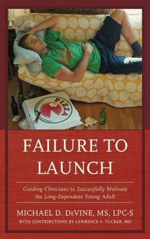 Failure to Launch de Michael Devine