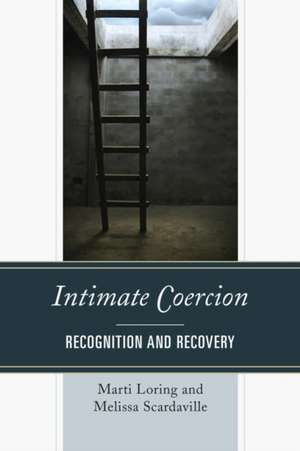 Intimate Coercion de Marti Tamm Loring