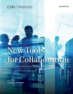 New Tools for Collaboration de Gregory F. Treverton