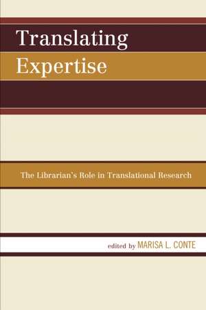 Translating Expertise de Marisa L. Conte