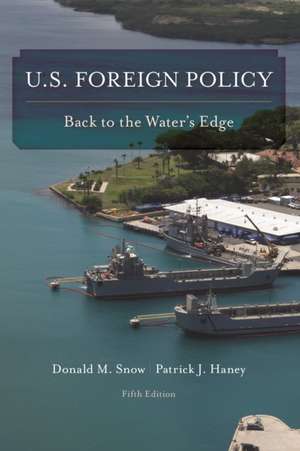 US FOREIGN POLICY BACK TO THE de Patrick J. Haney