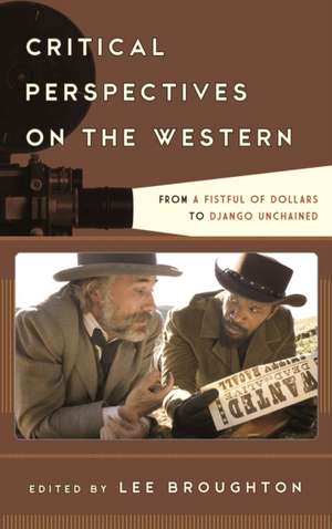 Critical Perspectives on the Western de Lee Broughton