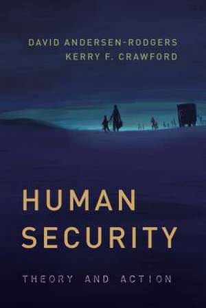 HUMAN SECURITY THEORY AMP ACTIONPB de Kerry F. Crawford