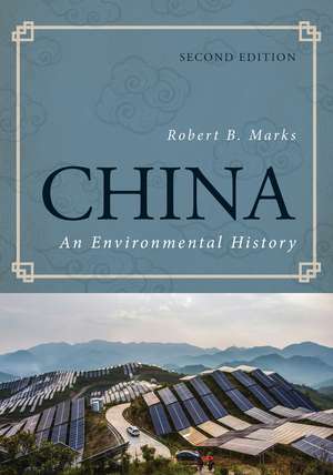China: An Environmental History de Robert B. Marks