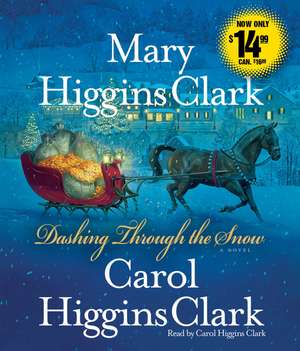 Dashing Through the Snow de Mary Higgins Clark