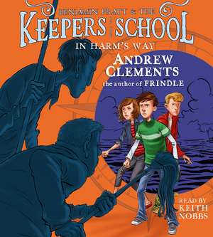 In Harm's Way de Andrew Clements