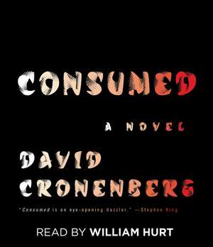 Consumed de David Cronenberg