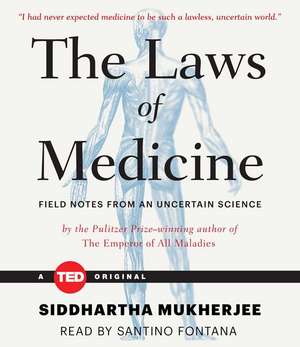 The Laws of Medicine de Siddhartha Mukherjee