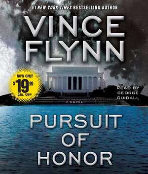 Pursuit of Honor: A Thriller de Vince Flynn