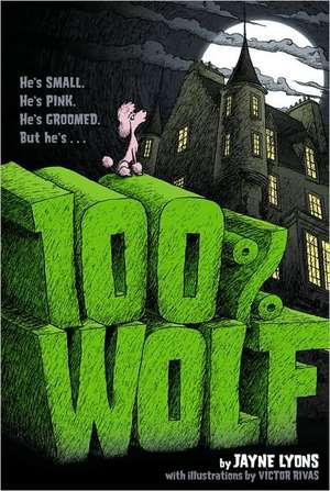 100% Wolf de Jayne Lyons