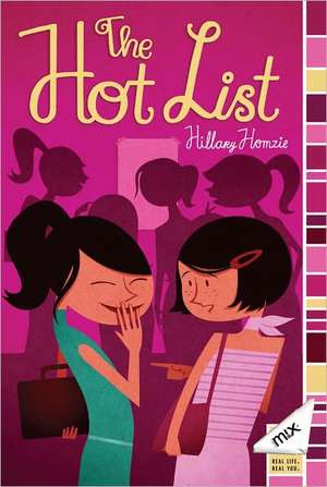 The Hot List de Hillary Homzie