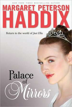 Palace of Mirrors de Margaret Peterson Haddix