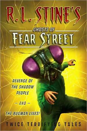 Revenge of the Shadow People and the Bugman Lives!: Twice Terrifying Tales de R. L. Stine