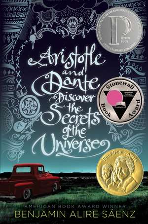 Aristotle and Dante Discover the Secrets of the Universe de Benjamin Alire Saenz