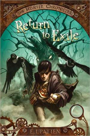 Return to Exile de E. J. Patten