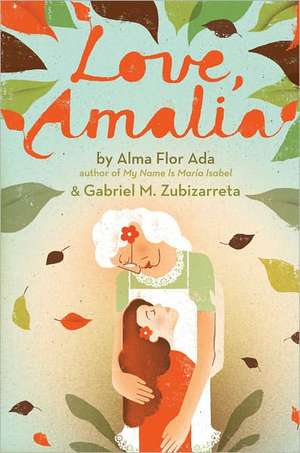 Love, Amalia de Alma Flor Ada