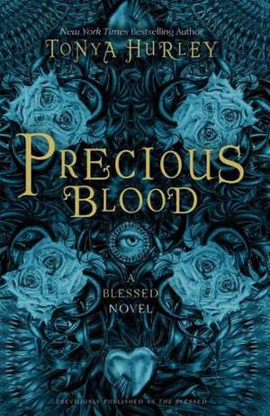 Precious Blood de Tonya Hurley